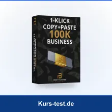 1-Klick Copy+Paste 100K Business Test: Taugen die fertigen Affiliate-Vorlagen?