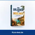 Vom Urlauber zum Insulaner