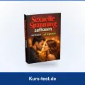 Sexuelle Spannung aufbauen mit Respekt