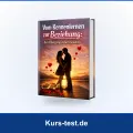 Vom Kennenlernen zur festen Beziehung